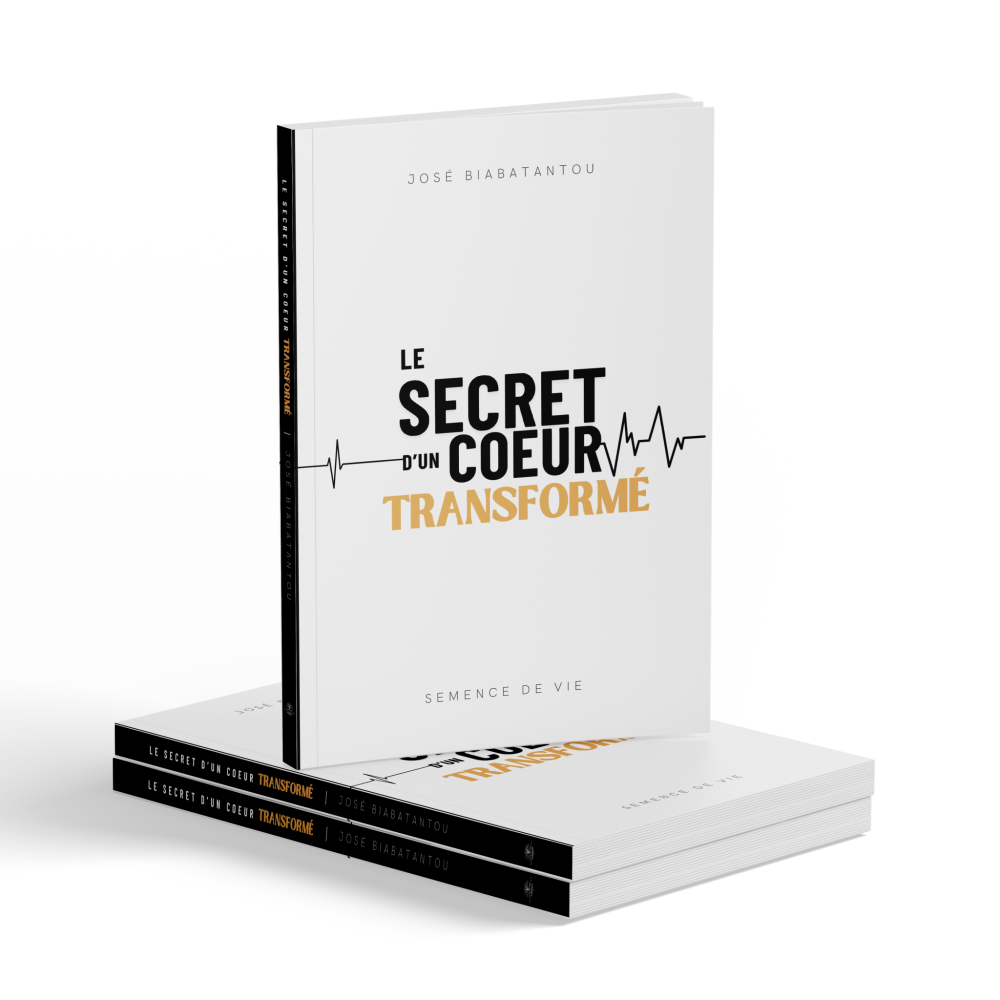 Le secret d'un coeur transformé - José Biabatantou