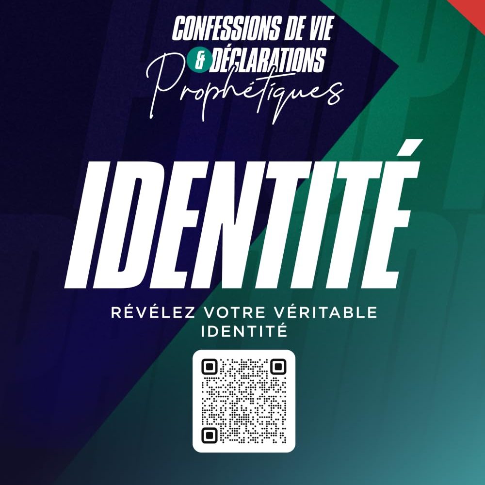 IDENTITE: Confessions de Vie et Déclarations Prophétiques - Ghislain Biabatantou