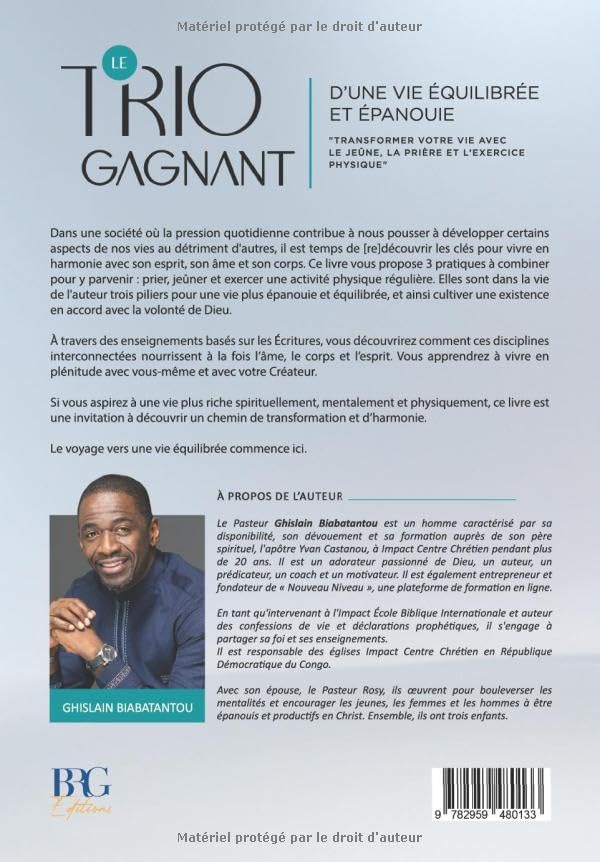 Alternative view of Le trio gagnant d'une vie équilibrée et épanouie - Ghislain Biabatantou