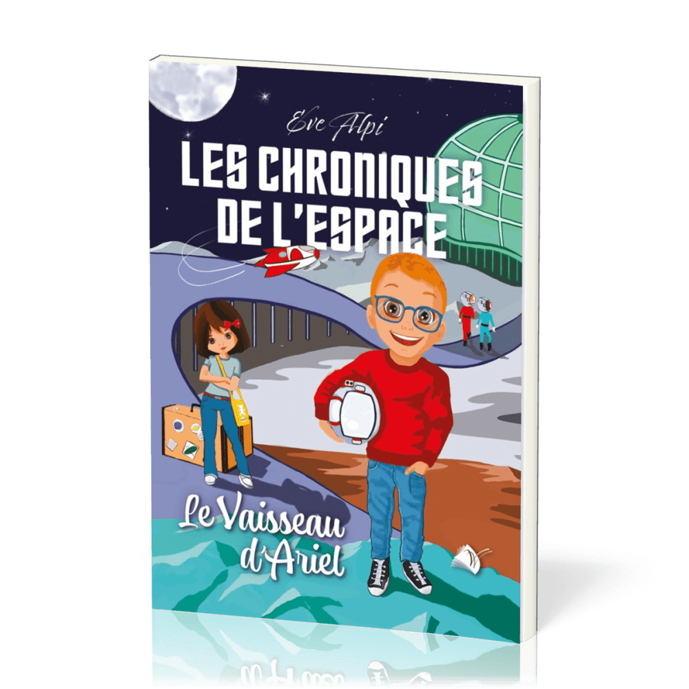 Les chroniques de l'espace - Le vaisseau d'Ariel - Eve Alpi