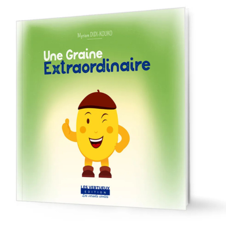 Une graine extraordinaire - Myriam Didi-Koukou