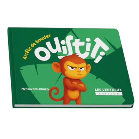 Arrête de bouder Ouistiti - Myriam Didi-Kouko