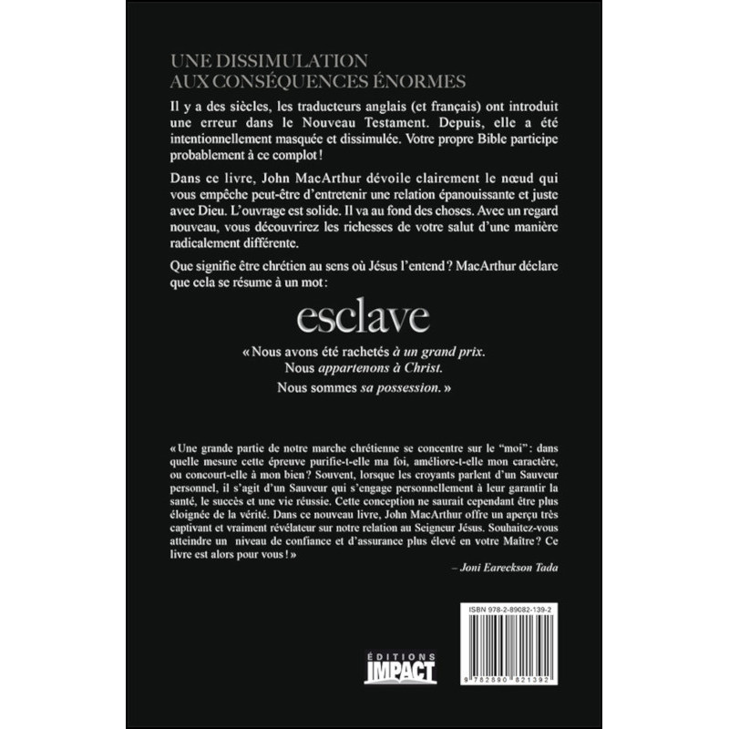 Alternative view of Esclave, la vérité cachée au sujet de votre identité en Christ - MACARTHUR John