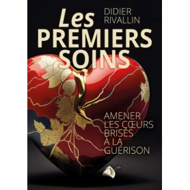 Les premiers soins - Didier Rivallin