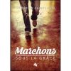 Marchons sous la grâce - Christian CHASTAGNER