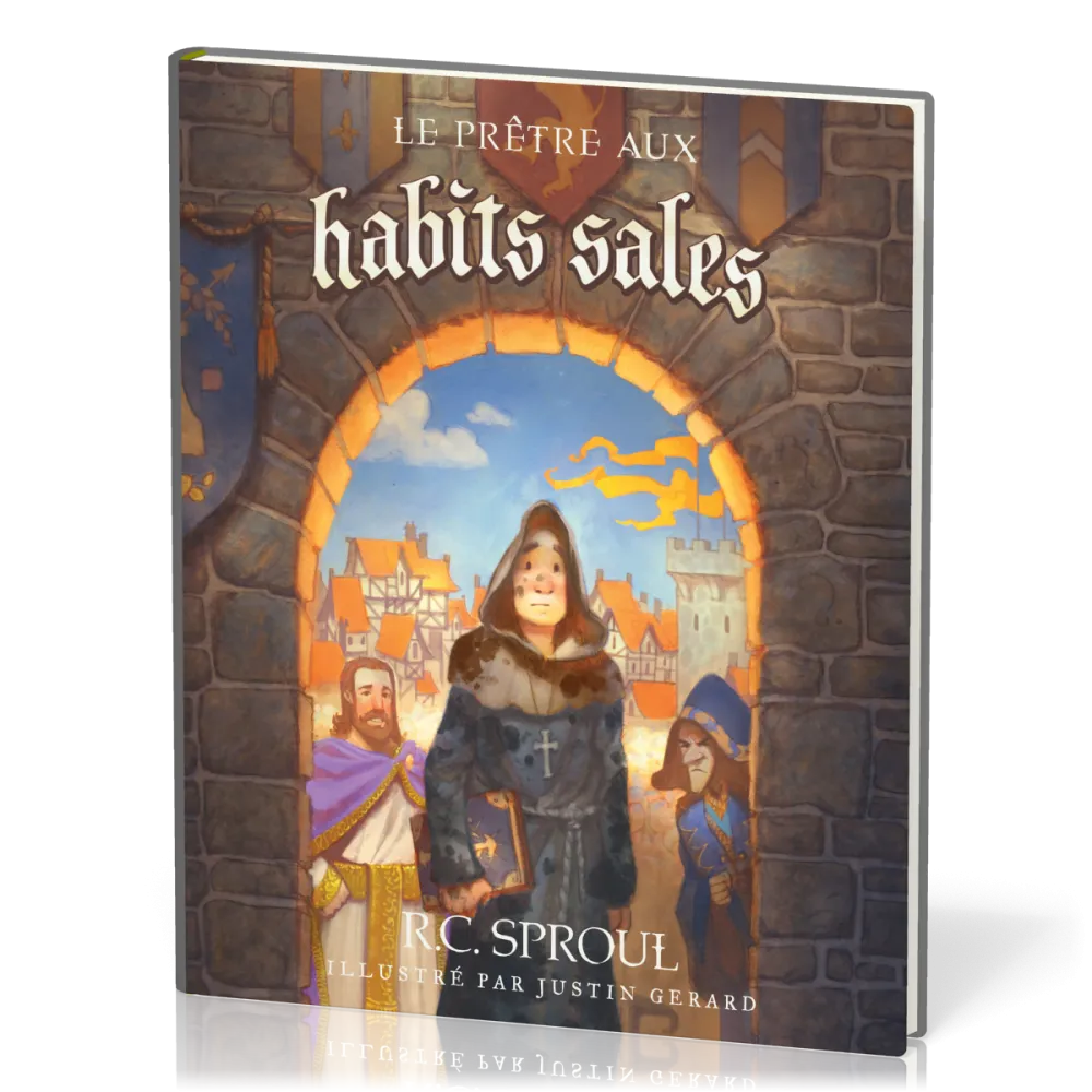Le prêtre aux habits sales - R.C. Sproul